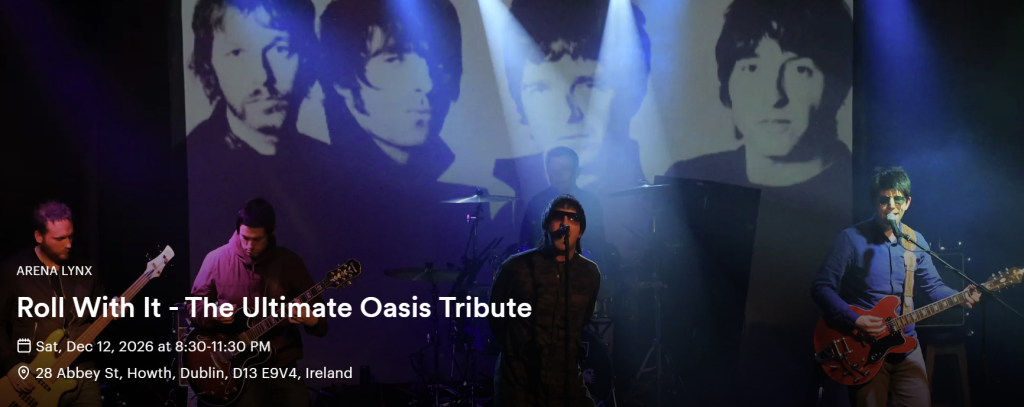 Roll With It – The Ultimate Oasis Tribute
