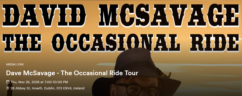 Dave McSavage – The Occasional Ride Tour